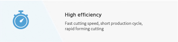High efficiency